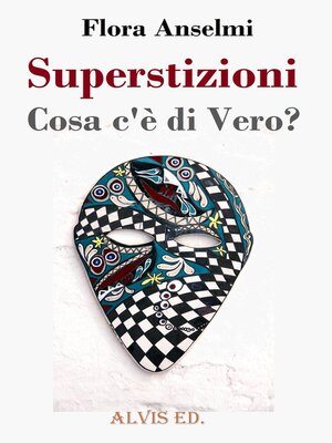 cover image of Superstizioni--Cosa c'è di Vero?